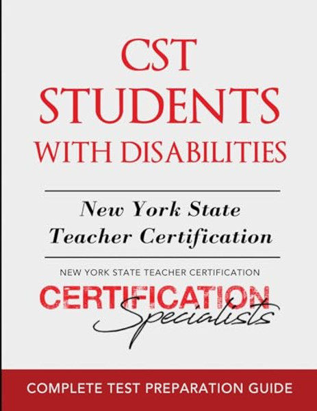 CST Students with Disabilities: New York State Teacher Certification By Certification Specialists - Paperback