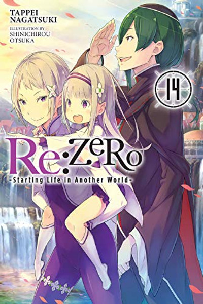 RE: Zero -Starting Life in Another World-, Vol. 14 (Light Novel) By Tappei Nagatsuki - Paperback