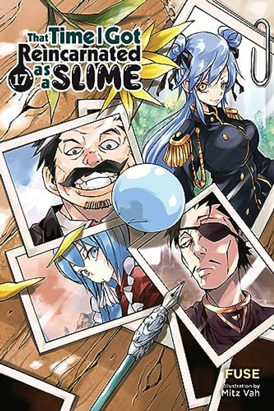 That Time I Got Reincarnated as a Slime, Vol. 17 (Light Novel): Volume 17 By Fuse - Paperback