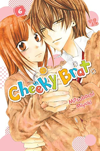 Cheeky Brat, Vol. 6: Volume 6 By Mitsubachi Miyuki - Paperback