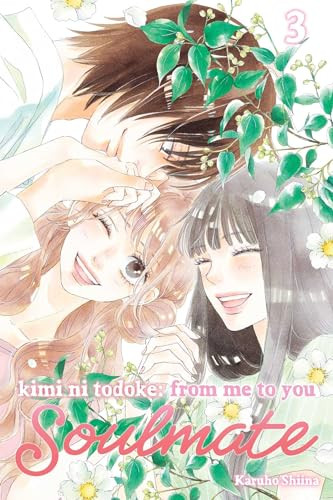 Kimi Ni Todoke: From Me to You: Soulmate, Vol. 3 By Karuho Shiina - Paperback