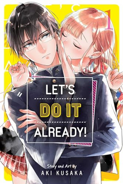 Let's Do It Already!, Vol. 1 By Aki Kusaka - Paperback
