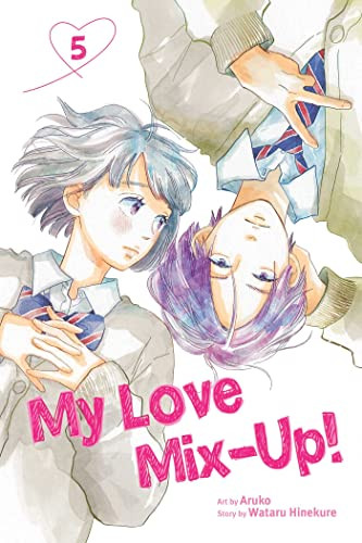 My Love Mix-Up!, Vol. 5 By Wataru Hinekure - Paperback