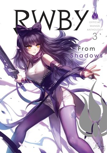 Rwby: Official Manga Anthology, Vol. 3: From Shadows By Rooster Teeth Productions - Paperback