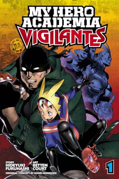 My Hero Academia: Vigilantes, Vol. 1 By Kohei Horikoshi - Paperback