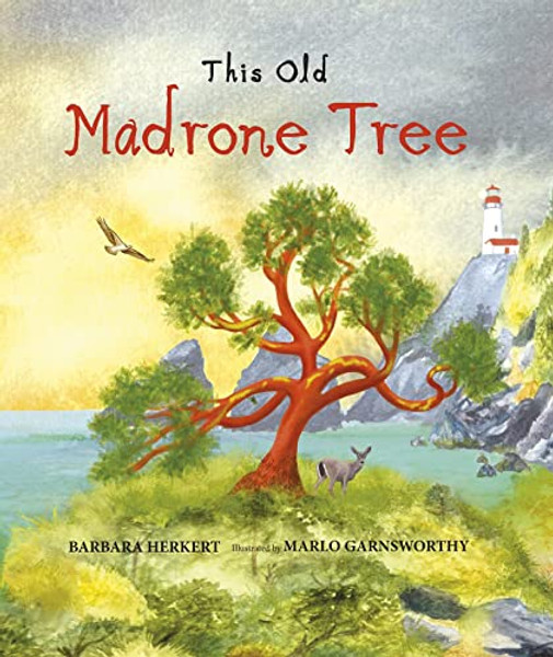 This Old Madrone Tree By Barbara Herkert - Hardcover