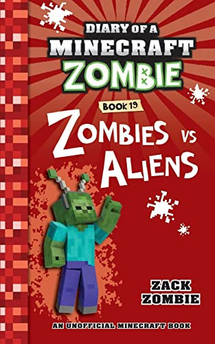 Diary of a Minecraft Zombie Book 19: Zombies Vs. Aliens By Zack Zombie - Paperback