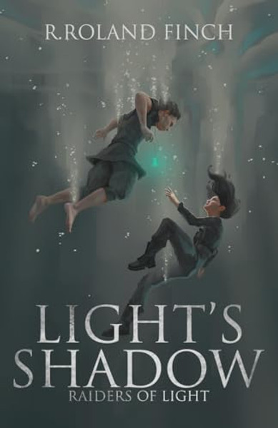 Light's Shadow By R. Roland Finch - Paperback