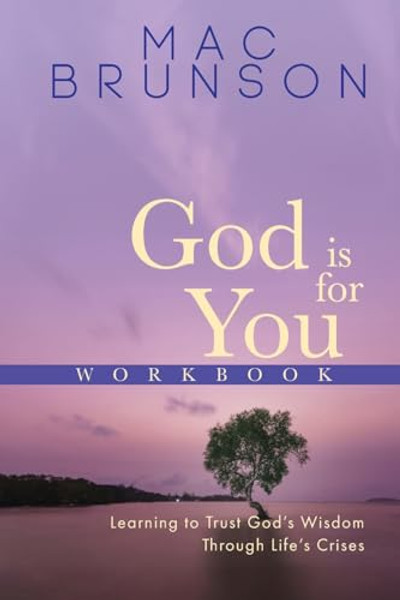 God Is For You Workbook By Mac Brunson - Paperback