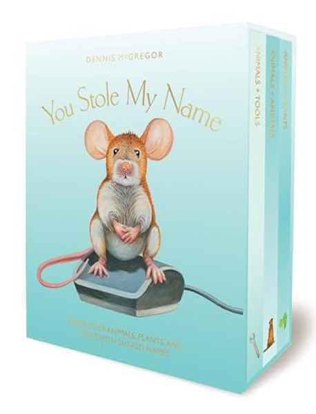 You Stole My Name Board Book Box Set: The Curious Case of Animals with Shared Names (Picture Book Box Set) By Dennis McGregor - Hardcover