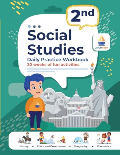 2nd Grade Social Studies: Daily Practice Workbook 20 Weeks of Fun Activities History Civic and Government Geography Economics + Video Explanatio By Argoprep - Paperback