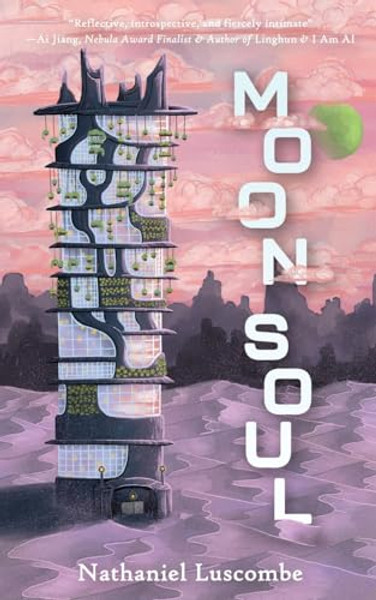 Moon Soul: A Cozy Science Fantasy Novella By Nathaniel Luscombe - Paperback