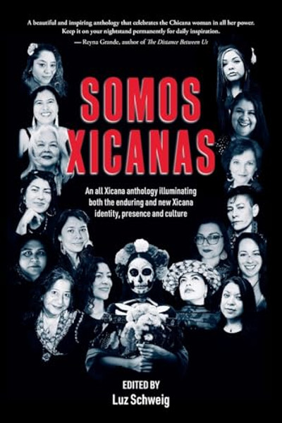 Somos Xicanas By Luz Schweig - Paperback