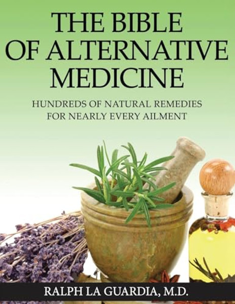 The Bible of Alternative Medicine By Ralph La Guardia - Paperback