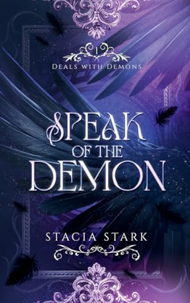 Speak of the Demon: A Paranormal Urban Fantasy Romance By Stacia Stark - Paperback
