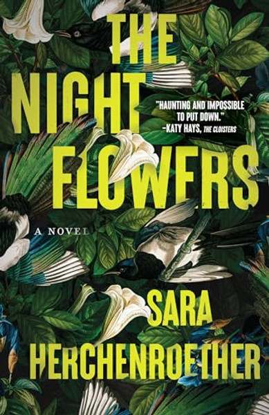 The Night Flowers By Sara Herchenroether - Paperback