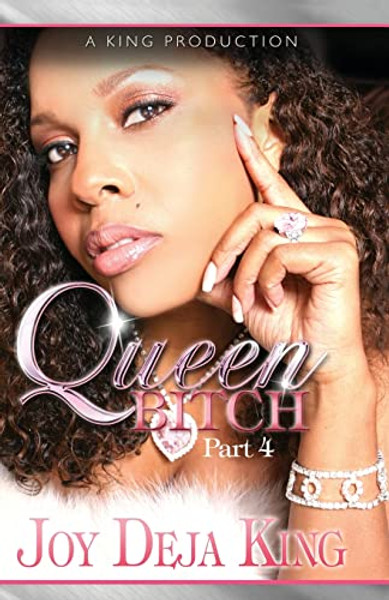 Queen Bitch By Joy Deja King - Paperback