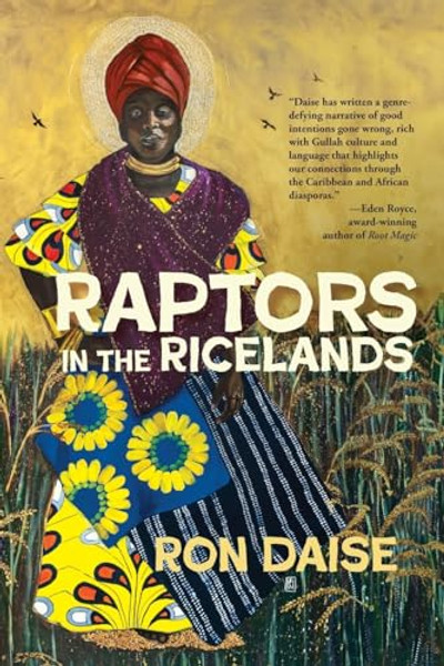 Raptors in the Ricelands By Ron Daise - Paperback