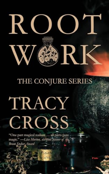 Rootwork By Tracy Cross - Paperback