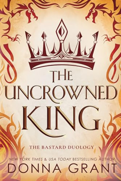 The Uncrowned King By Donna Grant - Paperback