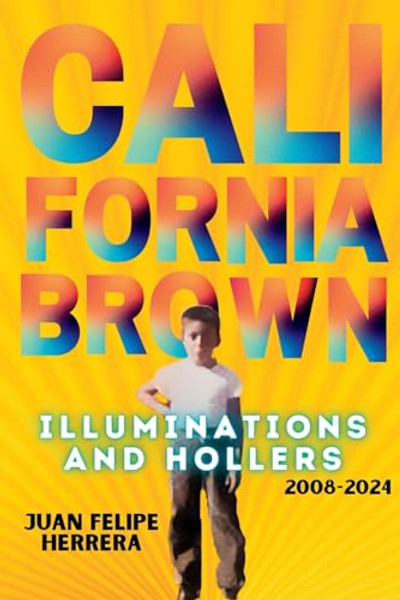California Brown By Juan Felipe Herrera Herrera - Paperback