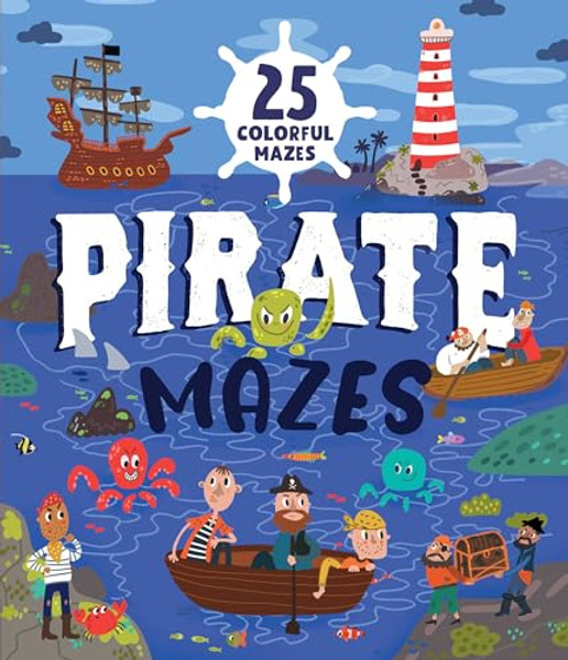 Pirate Mazes: 25 Colorful Mazes By Clever Publishing - Paperback