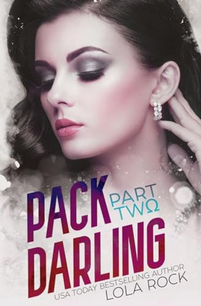 Pack Darling - Part Two By Lola Rock - Paperback