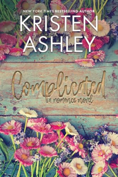 Complicated By Kristen Ashley - Paperback