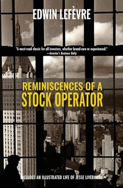Reminiscences of a Stock Operator (Warbler Classics) By Edwin Lefvre - Paperback