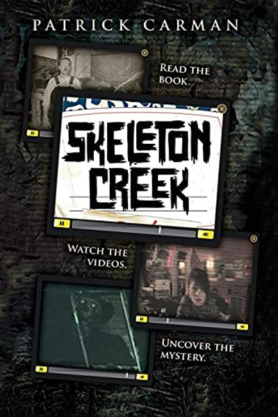 Skeleton Creek #1 By Patrick Carman - Paperback