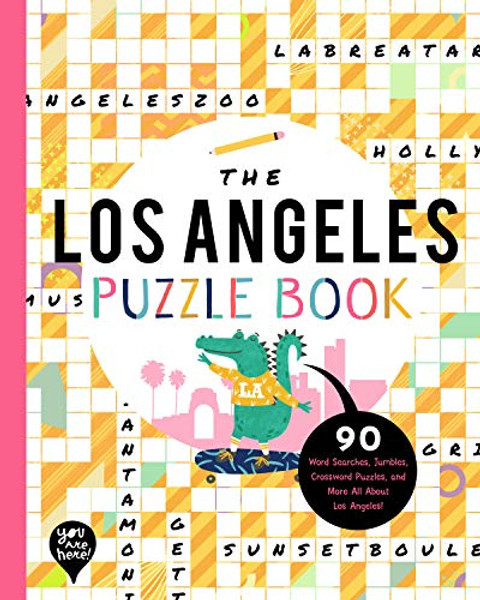 The Los Angeles Puzzle Book: 90 Word Searches, Jumbles, Crossword Puzzles, and More All about Los Angeles, California! By Bushel & Peck Books - Paperback