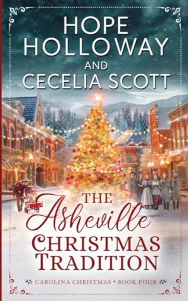 The Asheville Christmas Tradition By Hope Holloway - Paperback