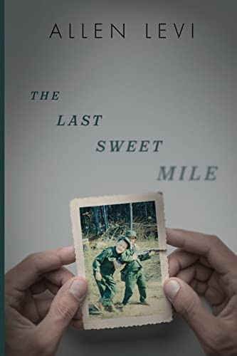 The Last Sweet Mile By Allen Levi - Paperback
