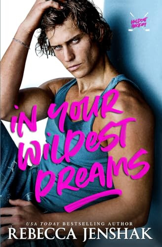 In Your Wildest Dreams By Rebecca Jenshak - Paperback