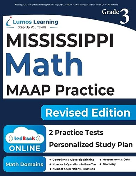 Mississippi Academic Assessment Program Test Prep: 3rd Grade Math Practice Workbook and Full-length Online Assessments: MAAP Study Guide By Lumos Learning - Paperback
