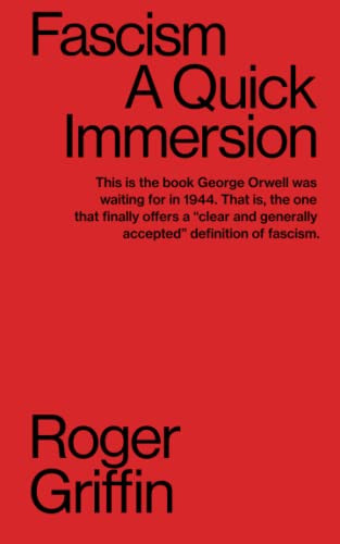 Fascism: A Quick Immersion By Roger Griffin - Paperback