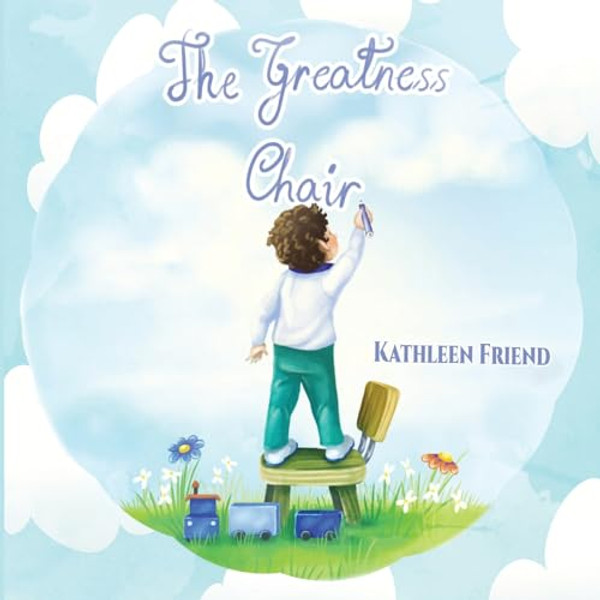 The Greatness Chair By Kathleen Friend - Paperback
