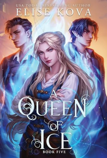 A Queen of Ice By Elise Kova - Hardcover