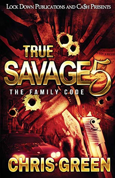True Savage 5: The Family Code By Chris Green - Paperback