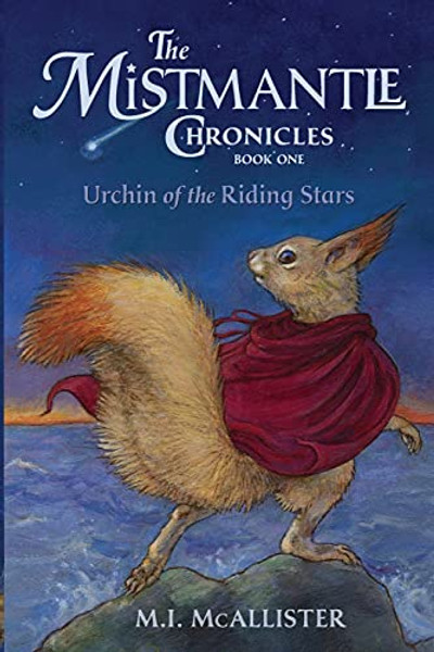 Urchin of the Riding Stars By M. I. McAllister - Paperback