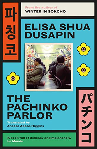 Pachinko Parlor By Elisa Shua Dusapin - Paperback
