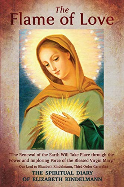 The Flame of Love By Elizabeth Kindelmann - Paperback