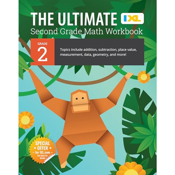 The Ultimate Grade 2 Math Workbook: Multi-Digit Addition, Subtraction, Place Value, Measurement, Data, Geometry, Perimeter, Counting Money, and Time f By IXL Learning - Paperback