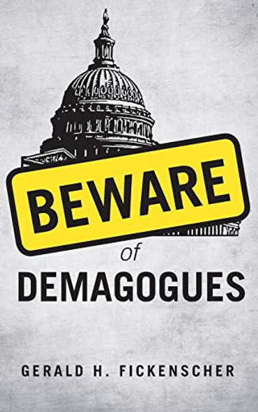 Beware of Demagogues By Gerald Fickenscher - Paperback