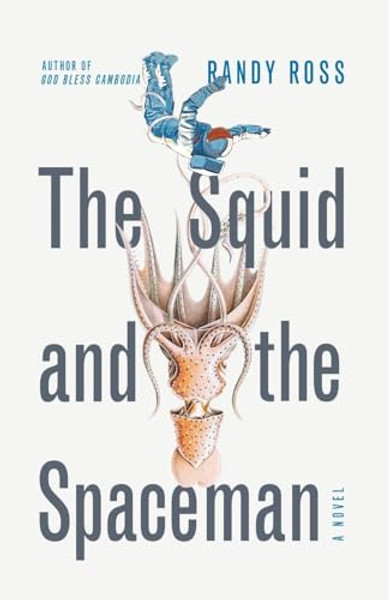 The Squid and the Spaceman By Randy Ross - Paperback