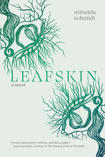 Leafskin By Miranda Schmidt - Paperback