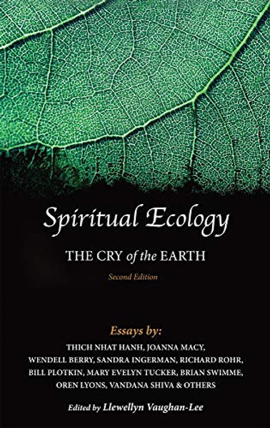 Spiritual Ecology: The Cry of the Earth By Llewellyn Vaughan-Lee - Paperback