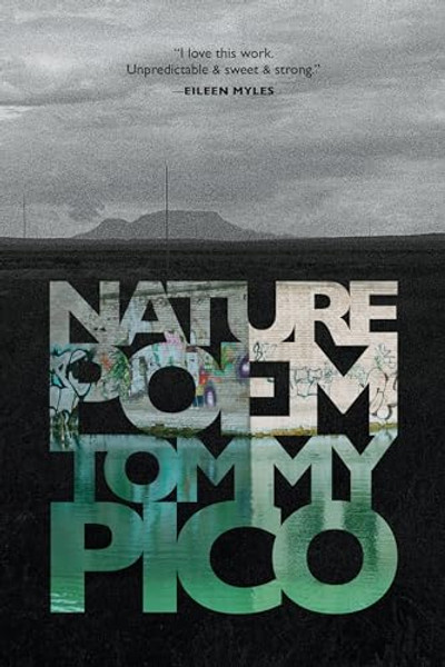 Nature Poem By Tommy Pico - Paperback