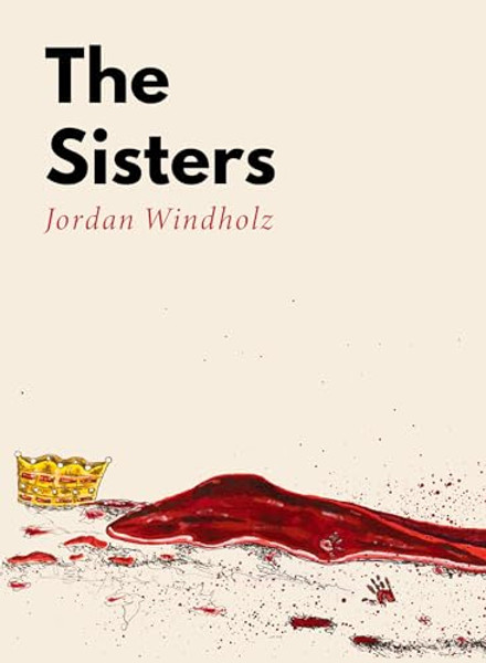 The Sisters By Jordan Windholz - Paperback