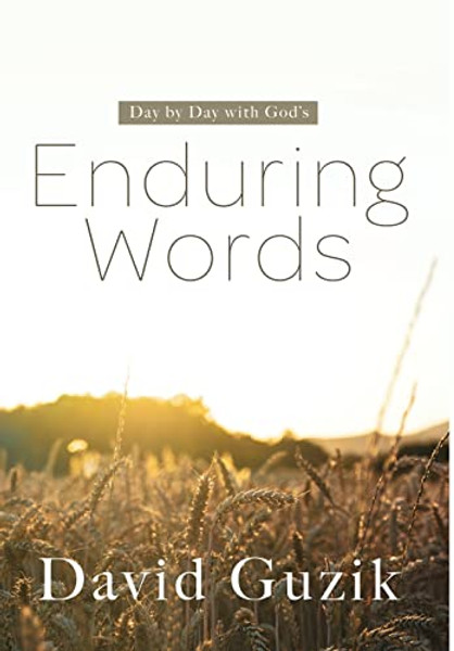 Enduring Words: Day by Day With God's Enduring Words By David Guzik - Hardcover